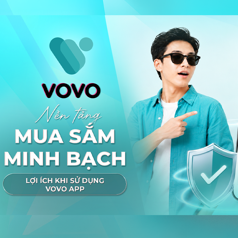 VOVO APP THƯƠNG MẠI ĐIỆN TỬ – NỀN TẢNG MUA SẮM MINH BẠCH NĂM 2026